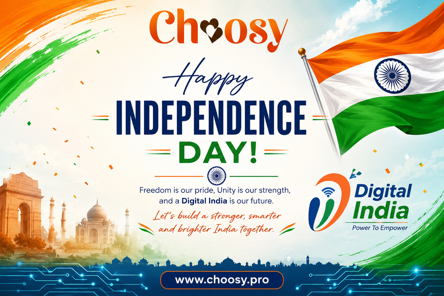 Happy Independence Day: Celebrating Freedom, Unity & a Digital India